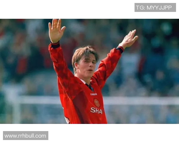 足球明星贝克汉姆的传奇人生与足球事业的辉煌成就回顾